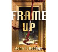 John F. Dobbyn Frame-Up (Tascabile) Knight and Devlin Thriller