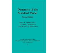 John F. Donoghue Eugene Golowich Barry R Dynamics of the Stan (Copertina rigida)