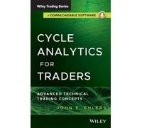John F. Ehlers Cycle Analytics for Traders + Downloadable Sof (Copertina rigida)