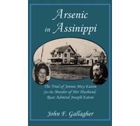 John F Gallagher Arsenic in Assinippi (Tascabile)