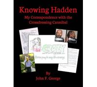 John F George Knowing Hadden (Tascabile)