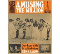 John F. Kasson Amusing the Million (Tascabile)