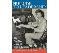 John F. Kennedy Prelude to Leadership (Tascabile)