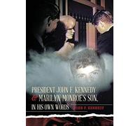 John F Kennedy President John F. Kennedy & Marilyn Monroe's S (Copertina rigida)