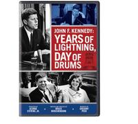 John F. Kennedy: Years of Lightning, Day of Drums