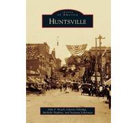 John F. Kvach Charity Ethridge Michelle Hopkins Susanna L Huntsville (Tascabile)