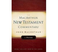 John F. Macarth First Peter Macarthur New Testament Commenta (Copertina rigida)
