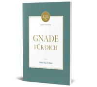 John F. MacArth Gnade für dich: Eine fesselnde Geschichte von Gottes (Tascabile)