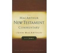 John F. Macarthu 1-3 John: Macarthur New Testament Commentar (Copertina rigida)
