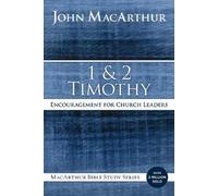 John F. MacArthur 1 and 2 Timothy (Tascabile) MacArthur Bible Studies