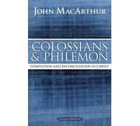 John F. MacArthur Colossians and Philemon (Tascabile) MacArthur Bible Studies