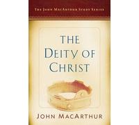 John F. Macarthur Deity Of Christ, The (Tascabile)