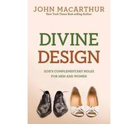 John F. MacArthur Divine Design (Tascabile)