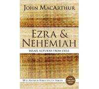 John F. MacArthur Ezra and Nehemiah (Tascabile) MacArthur Bible Studies