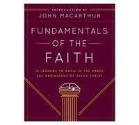 John F. Macarthur Fundamentals of the Faith (Tascabile)