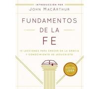 John F. Macarthur Fundamentos De La Fe (Gu?íA Del L?íDer) (Tascabile)