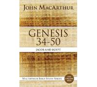 John F. MacArthur Genesis 34 to 50 (Tascabile) MacArthur Bible Studies