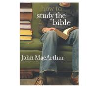 John F. Macarthur How To Study The Bible (Tascabile)