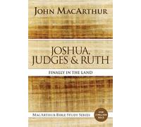 John F. MacArthur Joshua, Judges, and Ruth (Tascabile) MacArthur Bible Studies