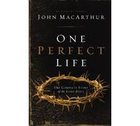 John F. MacArthur One Perfect Life (Tascabile)