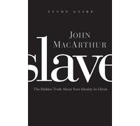 John F. MacArthur Slave the Study Guide (Tascabile)