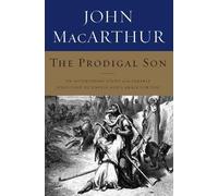 John F. MacArthur The Prodigal Son (Tascabile)