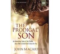 John F. MacArthur The Prodigal Son Video Study (DVD)