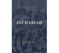 John F MacArthur Zechariah: God Remembers (Copertina rigida) Motc