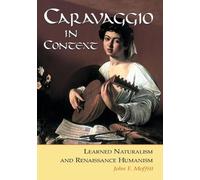 John F. Moffitt Caravaggio in Context (Tascabile)