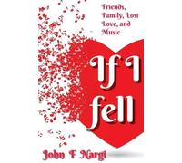 John F Nargi If I Fell (Tascabile)