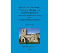 John F. Potter Patterns in Stonework: The Early Churches in Northern (Tascabile)