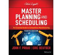 John F. Proud Eric Deutsch Master Planning and Scheduling (Copertina rigida)