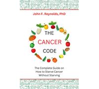 John F Reynolds The Cancer Code (Tascabile)
