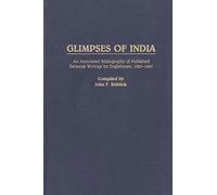 John F. Riddick Glimpses of India: An Annotated Bibliography (Copertina rigida)