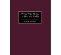 John F. Riddick Who Was Who in British India (Copertina rigida)