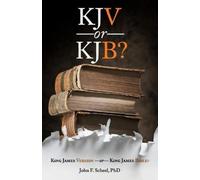 John F Scheel Ph D KJV or KJB? (Tascabile)