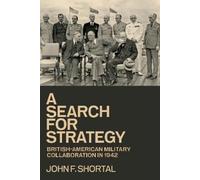 John F. Shortal A Search for Strategy (Copertina rigida)