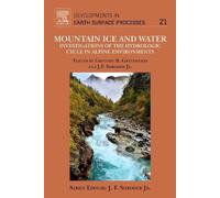 John F. Shroder Gregory B Greenwood Mountain Ice and Water (Copertina rigida)