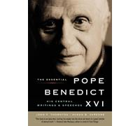 John F Thornton The Essential Pope Benedict XVI: His Central Writin (Tascabile)