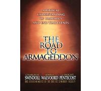 John F. Walvoord Charles R. Swindoll J. Dwight Pen The Road to Arma (Tascabile)