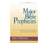 John F. Walvoord Major Bible Prophecies (Tascabile)