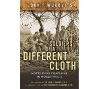 John F. Wukovits Soldiers of a Different Cloth (Copertina rigida)