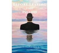 John Fadely Before Leaving the Island (Tascabile)