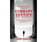 John Fairfax Summary Justice (Tascabile) Benson and De Vere