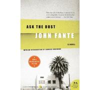John Fante Ask the Dust (Tascabile)
