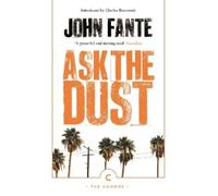 John Fante Ask The Dust (Tascabile) Canons