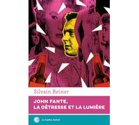 John Fante, la détresse et la lumière
