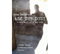John Fante's Ask the Dust: A Joining of Voices and Views