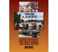 John Farkis "Mexico Lindo...Ah...You Have No Eyes." - The Making of (Tascabile)