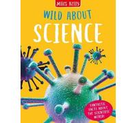 John Farndon Wild About Science (Copertina rigida) Wild About
